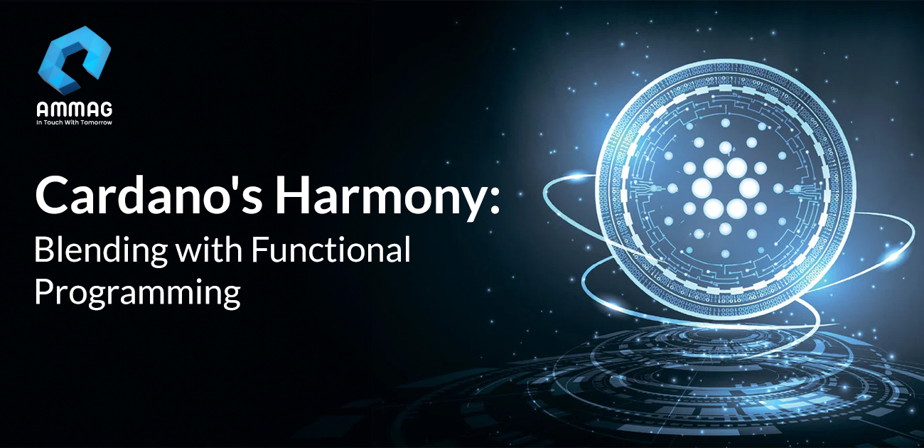 Cardano's Harmony: Blending with Functional Programming 

        