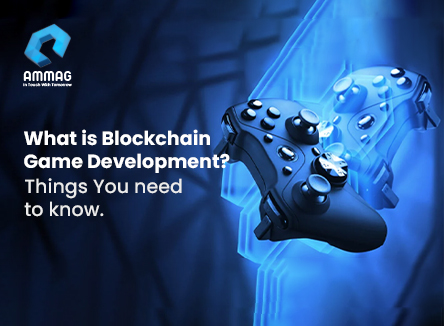 What is Blockchain Game Development - Things You need to know?