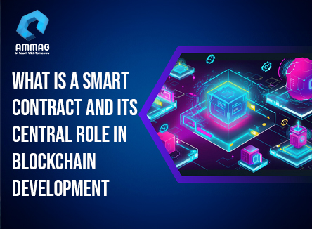 What is a Smart Contract and Its Central Role in Blockchain Development
                                                    